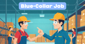 Blue-Collar Job