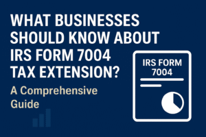 IRS Form 7004 Tax